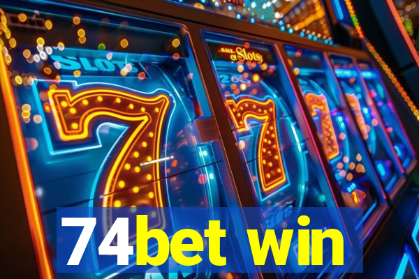 74bet win